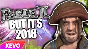 Fable 2 but it's 2018