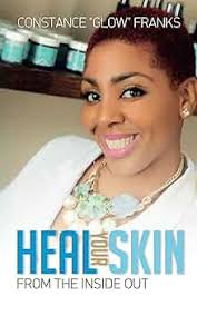 Heal Your Skin: From The Inside Out eBook : Franks, Constance, Ricks,  Deborah: Kindle Store