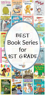 28 Best Book Series For 1st Graders Books For First Graders First Grade Books 1st Grade Books
