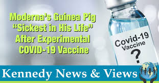 @thefamousjet this is a joke lol. Moderna S Guinea Pig Sickest In His Life After Being Injected With Experimental Vaccine Children S Health Defense