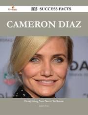 Cameron Diaz 216 Success Facts