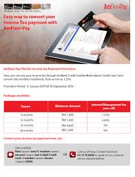Get the best maybank credit card that benefits you and your lifestyle. Convert Your Income Tax Payment With Amflexi Pay Best Credit Co Malaysia