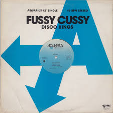 Fussy Cussy Disco Kings Vinyl 12 Disco Year 1976 Part 2 2019 pinterest