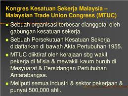 Mas mendapat keistimewaan dari kerajaan malaysia dari pelbagai segi sehingga dilihat. Ppt Kongres Kesatuan Sekerja Malaysia Mtuc Powerpoint Presentation Id 4442611