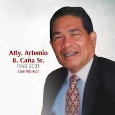 Former UE Law Alumni Association President Passes Away The University of  the East extends its condolences to the family and loved ones of UE  graduate Atty. Artemio B. Caña Sr., who passed