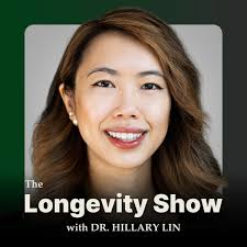 The Longevity Show with Dr. Hillary Lin
