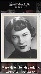 Sat. 27 July 2024 Condolences to District Judge John Lindsey Adams, his  wife Melissa Petty, and the Family. His Mother has passed away. Mary Helen  Jenkins Adams Obituary Mary Helen Jenkins Adams