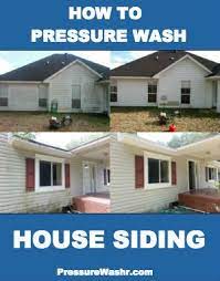 How To Pressure Wash A House To Clean Siding Vinyl Wood Stucco And Brick Pressure Washing House House Siding Clean Siding