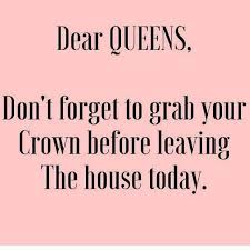 Pin By Melany Rutledge On May I Black Queen Quotes Queen Quotes Crown Quotes