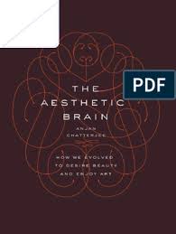 Your one like and one subscribe motivate me for next videos. Anjan Chatterjee Md The Aesthetic Brain How We Evolved To Desire Beauty And Enjoy Art Ojo Physical Attractiveness Aesthetics