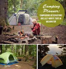 Plan Now Camp Later Reserve Early For The Best Northwest Campsites Camping Fun Camping Locations Yosemite Camping
