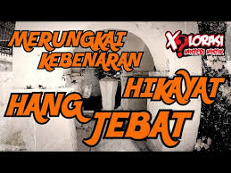 Merungkai Kebenaran Hikayat Hang Jebat Melaka Youtube