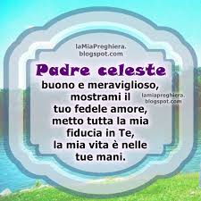 Che sei figlio di dio, di dio l'altissimo. Preghiera Per Che Dio Mi Benedica In Questo Giorno