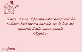 Frasi Delle Canzoni Italiane Da Dedicare Dei Negrita Italian Song Quotes Canzoni Frasi Di Canzoni Citazioni Sull Amore