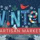 Winter Artisan Market - OPENING WEEKEND event in Elkhorn, WI
