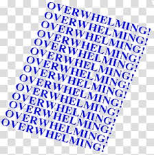 Aesthetic Grunge Overwhelming Text Illustration Transparent Background Png Clipart Overlays Transparent Overlays Transparent Background Transparent Text