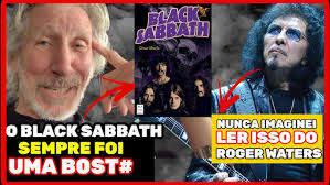 O DIA QUE ROGER WATERS ESNOBOU O BLACK SABBATH (Pink Floyd e Black sabbath)