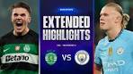 Sporting CP vs. Man. City: Extended Highlights | UCL League ... - YouTube