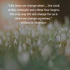 Dig within, and discover what you would like to have happen in your life this year. Weekend Words Of Wisdom For 1 12 19 From Wilferd A Peterson Words Of Wisdom Healing Thoughts Words