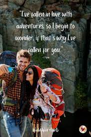 We've got you covered with these amazing instagram captions and quotes. Couples Travel Quotes For Adventure Lovers