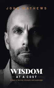 Amazon.com: Wisdom At A Cost: A Story of Survival, Strength, and Leadership  eBook : MATHEWS, JOHN, DAVIS, MEG: Kindle Store