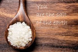 Bible Gateway - “You Are The Salt Of The Earth. But If Salt Loses Its  Saltiness, How Will It Become Salty Again? It'S Good For Nothing Except To  Be Thrown Away And