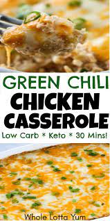 Easy Chicken Green Chili Casserole Recipe Keto Recipes Dinner Keto Recipes Easy Chicken Recipes Casserole