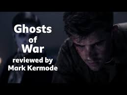 Ghosts of war follows a squad of u.s. Ghosts Of War Reviewed By Mark Kermode Youtube