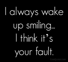 The best thing is when you see your wife or girlfriend smiling and always happy when she is with you. Good Morning Quotes For Her