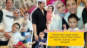 От universal music malaysia , 6 months ago. Wow Kecomelan Anak Syamsul Yusof Dan Puteri Sarah Liyana Curi Tumpuan Mesti Tengok Youtube