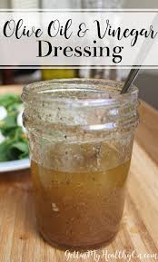 Olive Oil Vinegar Dressing Recipe Salad Dressing Recipes Healthy Salad Dressing Recipes Homemade Oil Vinegar Dressing