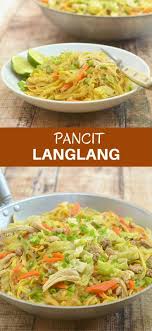 Pancit Langlang With Miki And Sotanghon Kawaling Pinoy Recipe Pancit Recipes Food Dishes