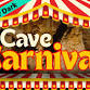 Cave After Dark: Cave Carnival!
