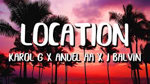 Anuel aa y j balvin). Karol G X Anuel Aa X J Balvin Location Letra Lyrics Youtube