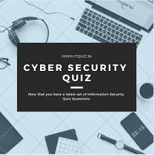 So, if you start a four year degree, then half of what you learn by the time you finish will be obsolete. 100 Cyber Security Quiz Questions And Answers 2021 It Quiz