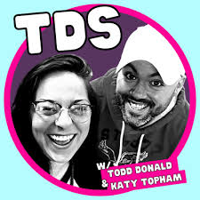 The Todd Donald Show • A podcast