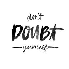 Dont Doubt Yourself Quote Graphic Design Black And White Minimalist Positive Positivity Lettering Be Yourself Quotes Quotes White Cool Words