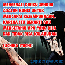 Maybe you would like to learn more about one of these? Caption Kata Mutiara Uchiha Itachi Gambar Meme Kalimat Bijak Anime Naruto Terbaru Captionkata Com 2021 Caption Dp Bbm Kata Bijak Terbaru