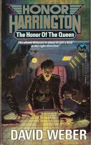 Laurence Schwinger The Honor Of The Queen Harrington 2 By David Weber 1998 Baen Books Paperback Honor Harrington Military Science Fiction David Weber