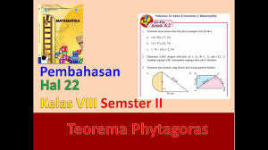 Matematika kelas 7 semester 2 ayo kita berlatih 6.2. Download Pembahasan Halaman 22 Matematika Kelas 8 Semester 2 Mp4 3gp Hd Naijagreenmovies Netnaija Fzmovies