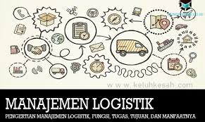 Check spelling or type a new query. Pengertian Logistik Manajemen Logistik Contoh Perusahaan