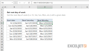 excel formula get next day of week exceljet