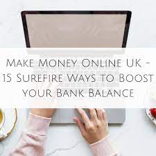 Quick tips for making money online Make Money Online Uk 15 Surefire Ways To Boost Your Bank Balance My Money Cottage