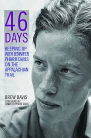 46 Days: Keeping Up With Jennifer Pharr Davis