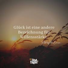 Gluck Zitate Die Besten Zitate Zum Thema Gluck