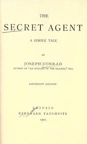 A simple tale , novel by joseph conrad , first published serially in the new york weekly adolf verloc is a languid eastern european secret agent posing as a london shop owner with anarchist leanings who is ordered to dynamite greenwich observatory. The Secret Agent 1907 Edition Open Library