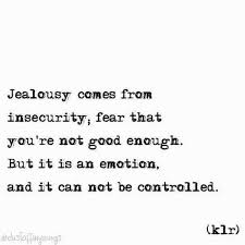 Jealousy Tanka Poem Poems Poetry Klr Quotes Life Love Poems About Jealousy Life Quotes Quotes