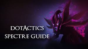 Dota 2 Spectre Guide 6 86d Youtube