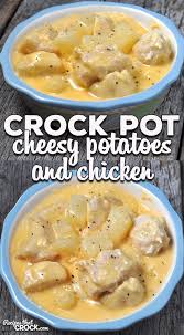 This Crock Pot Cheesy Potatoes And Chicken Recipe Is Super Simple While Still Bein Chicken Crockpot Recipes Crockpot Recipes Slow Cooker Crockpot Recipes Easy