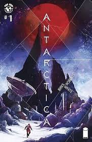 Antarctica #1 Lyndon White Cover Variant